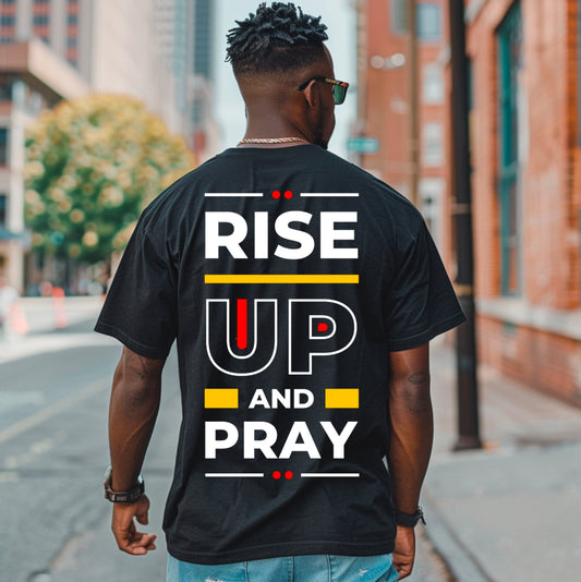 Rise up and Pray T-Shirt