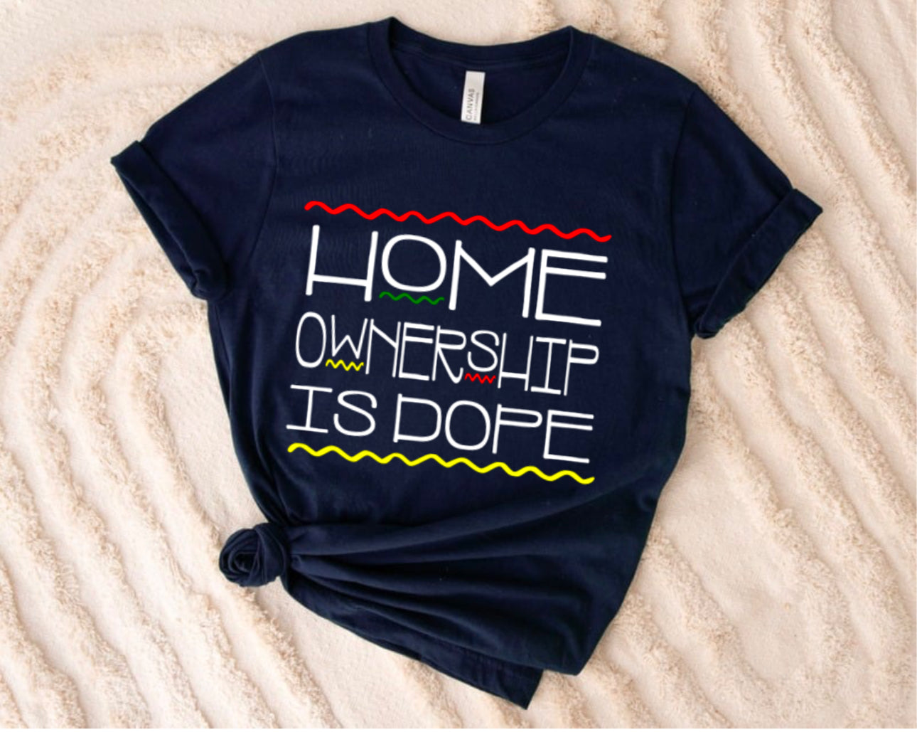 Home Ownership Is Dope T-Shirt